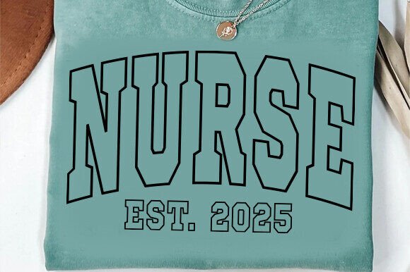Nurse Est. 2025 Svg: A Varsity Celebration